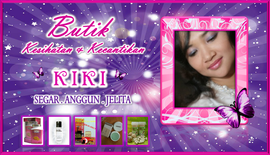 Butik Kesihatan Dan Kecantikan Kiki