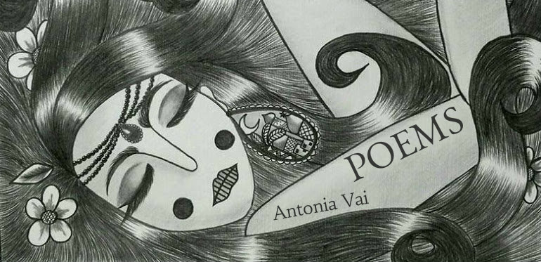 Poems - Antonia Vai