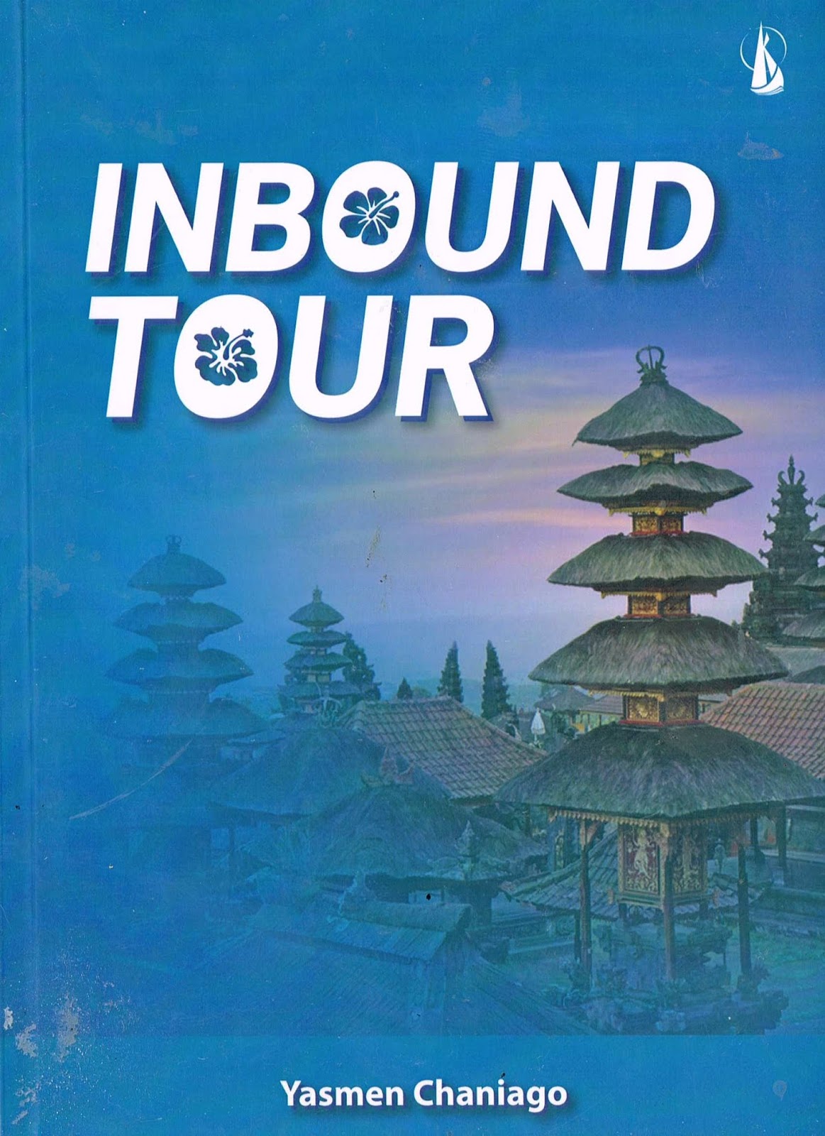 Buku Inbound Tour Wisata Pulau Suwarnadwipa dan Pagang
