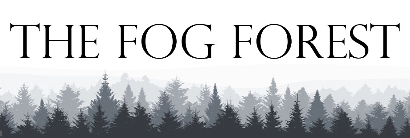 The Fog Forest