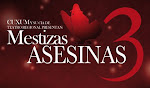 MESTIZAS ASESINAS 3