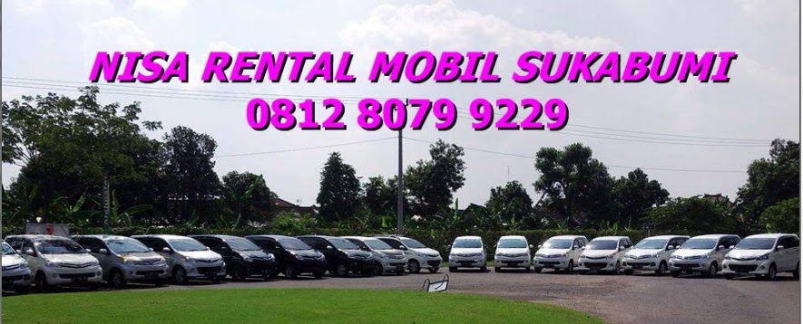 Nisa Rental Mobil Sukabumi