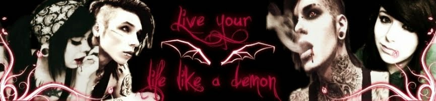 Live your life like a Demon.
