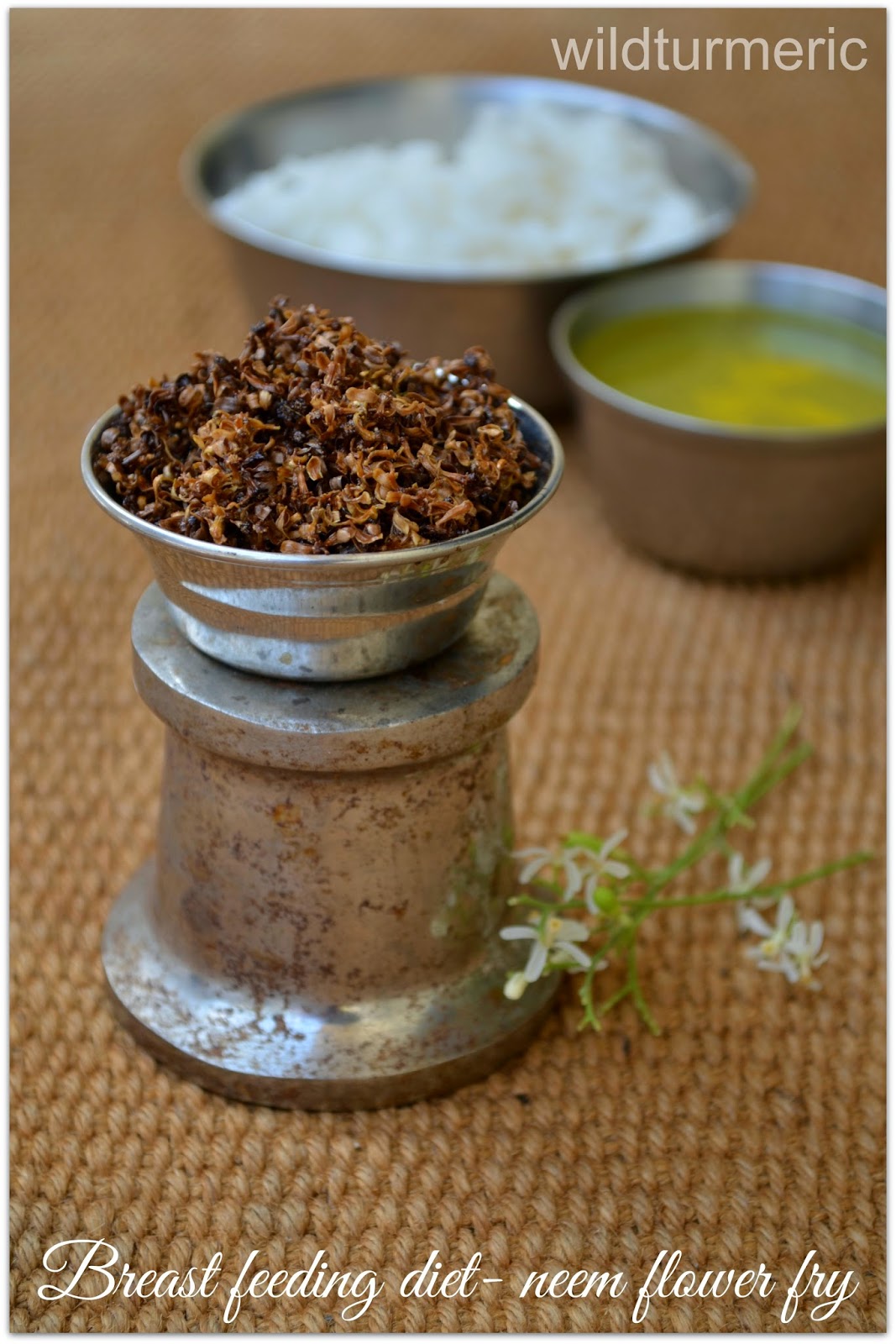 Breast feeding diet neem flowers Wildturmeric