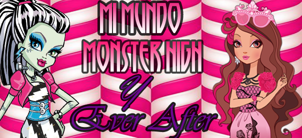 Mi Mundo Monster y Ever After