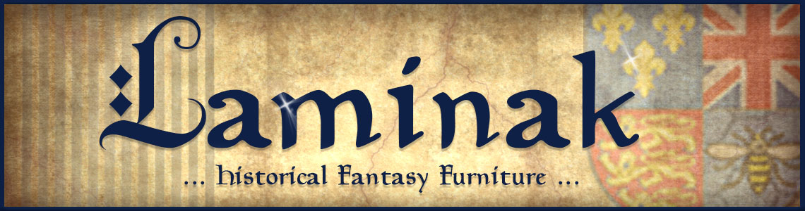 Laminak : Historical Fantasy Furniture