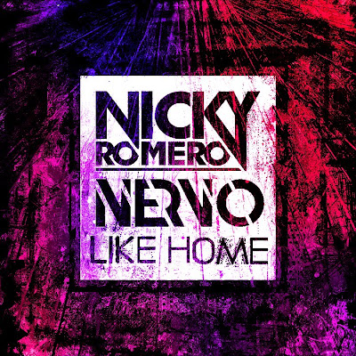 Nicky Romero - Like Home (ft. NERVO)