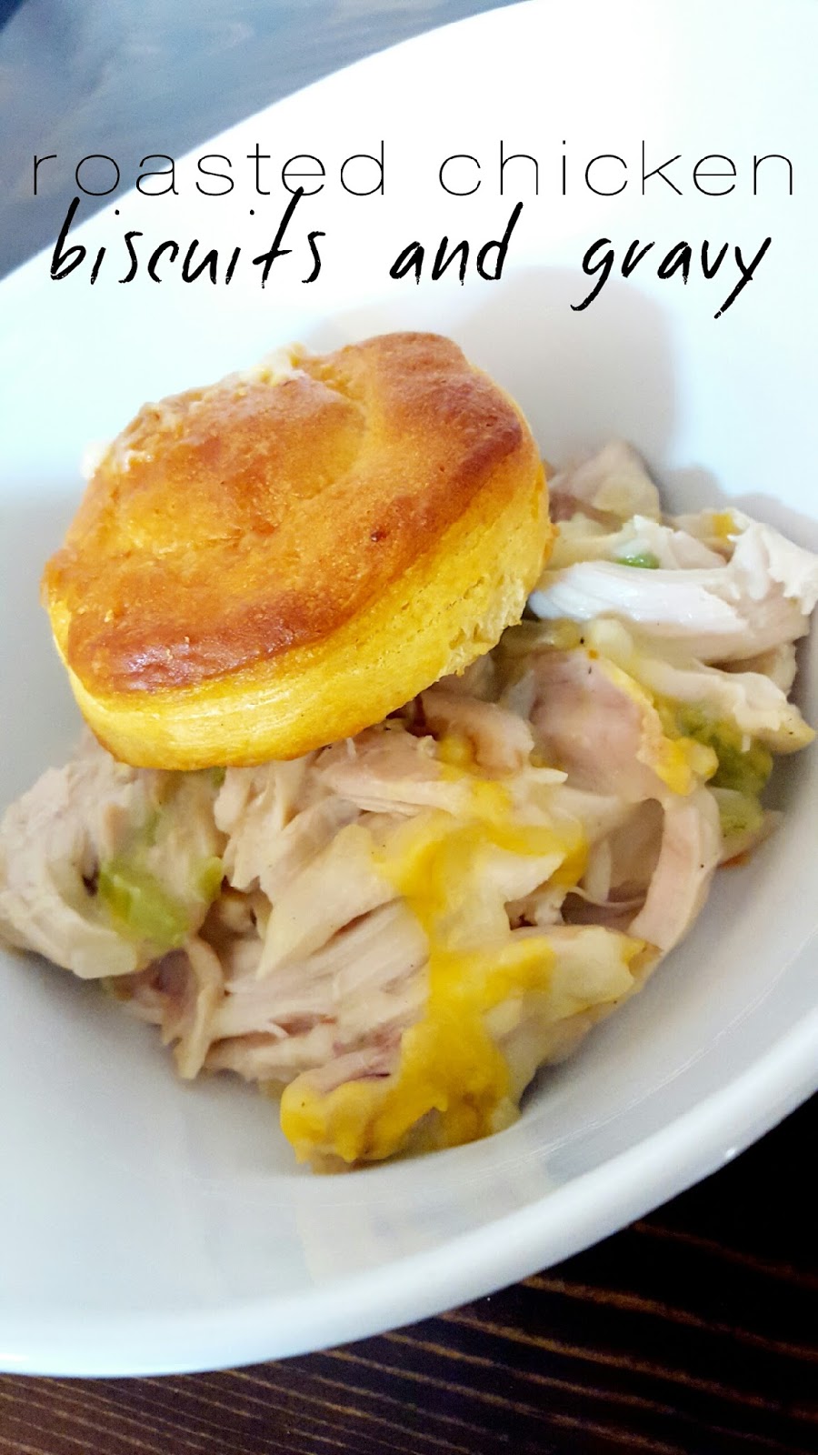 Roasted Chicken Biscuits and Gravy Lou Lou Girls