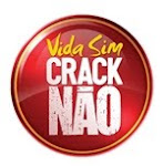 VIDA SIM, CRACK NÃO