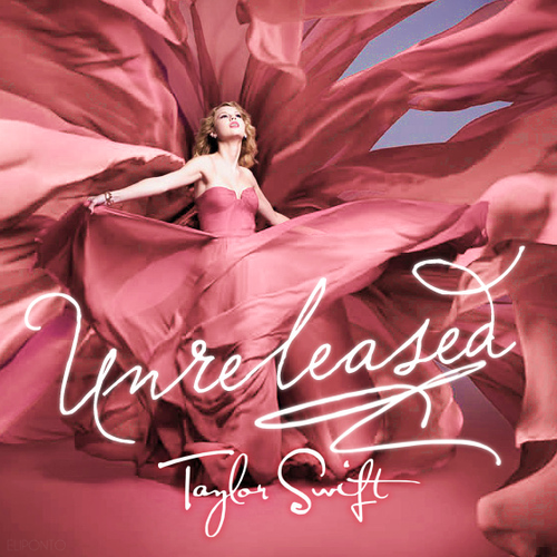 taylor swift unreleased songs 10 taylor swift s unreleased songs footnote taylor swift unreleased songs 10 taylor swift s unreleased songs footnote