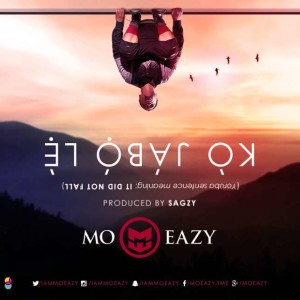 Download Video: Mo Eazy – “Kojabole”