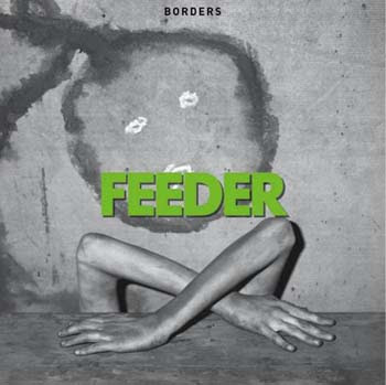 Feeder - Borders Lyrics