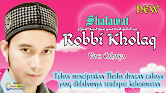 Sholawat Robbi Kholaq (New)