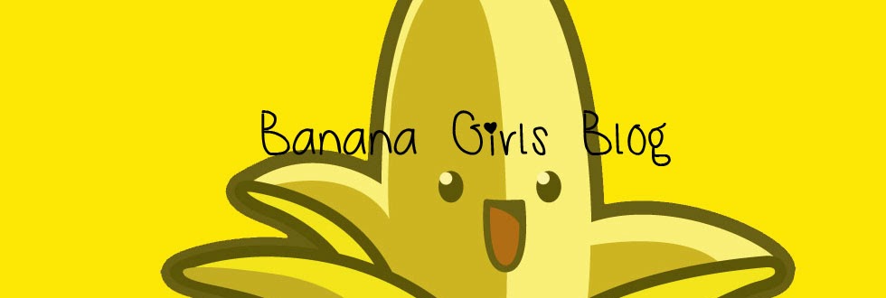 Banana Girls Blog