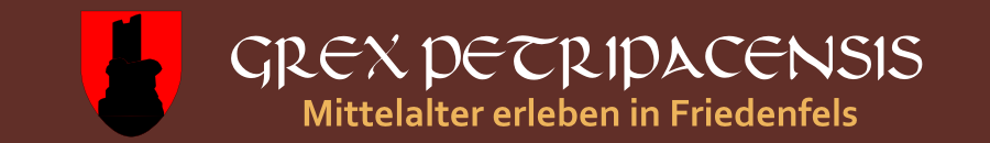 Grex Petripacensis - Mittelalter in Friedenfels