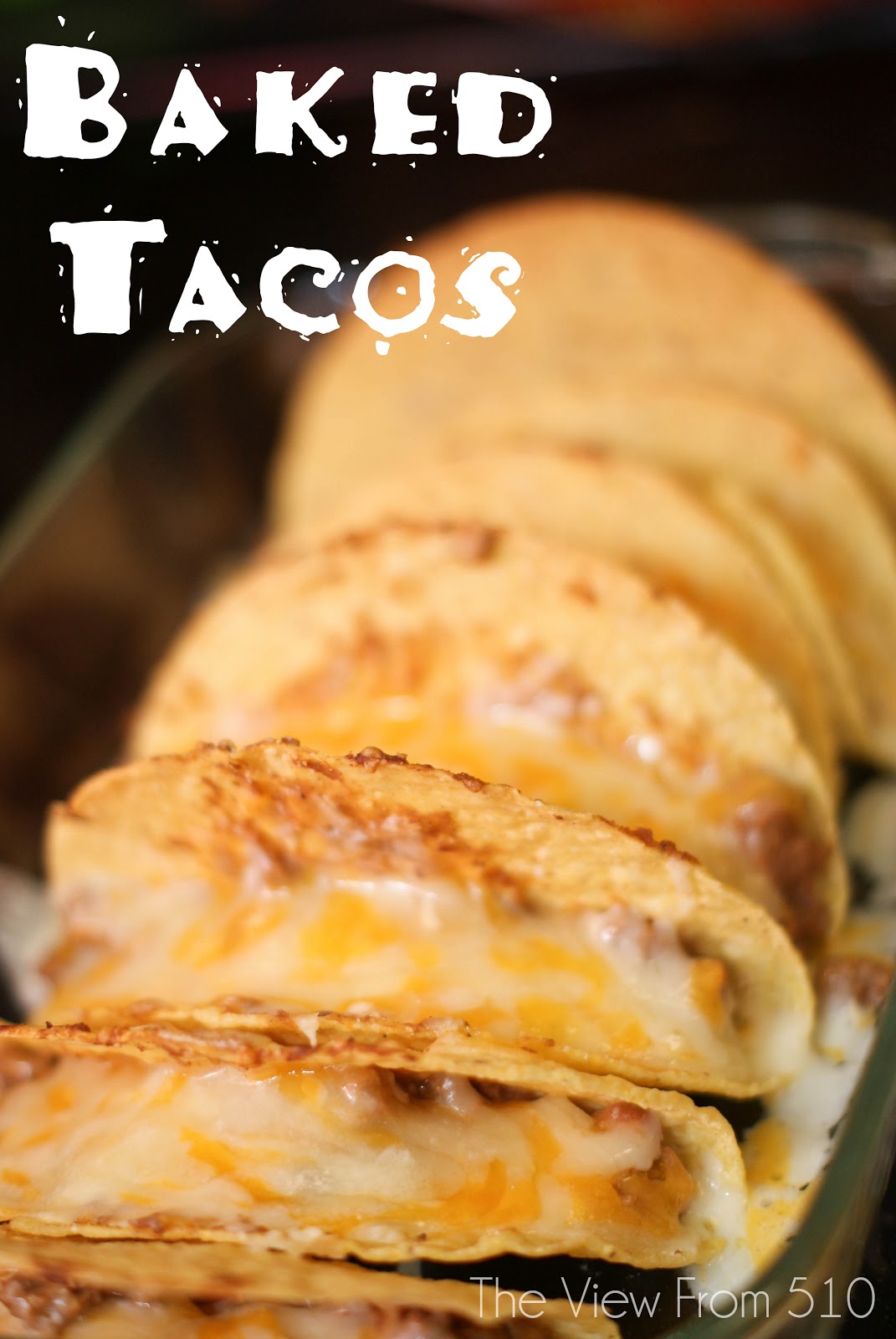 Baked Tacos A Cinco de Mayo Recipe! Wholehearted Finishing