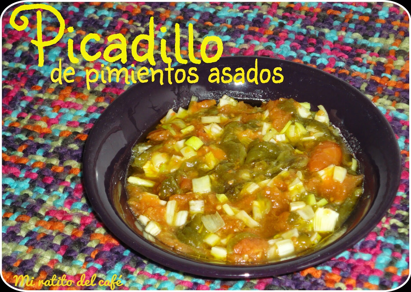 Picadillo De Pimientos Asados
