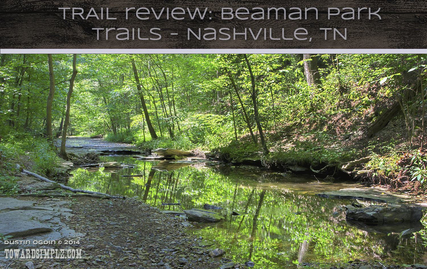 Beaman Park Hiking Trail Review Beaman Park creek bed, Nashville, TN