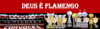 Deus é Flamengo!!!