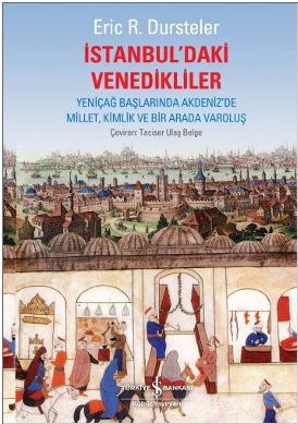 Venedik Te Bir Osmanli Elcisi Kitaptarihcom Kitap Kultur Tarih
