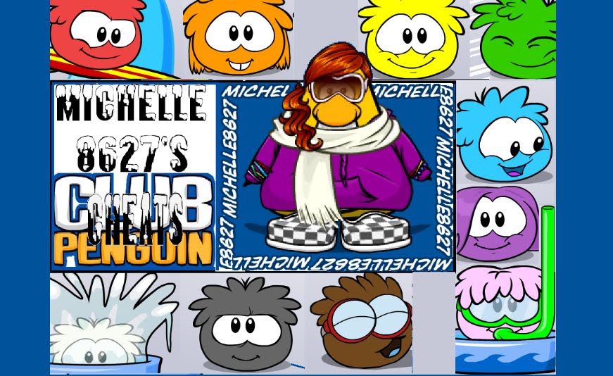 Michelle8627's Club Penguin Cheats