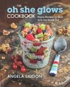 Oh She Glows Cookbook