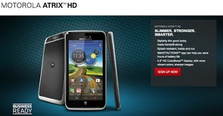Motorola Atrix HD Revealed, Display 4.5 inches ColorBoost HD & Android 4.0 ICS
