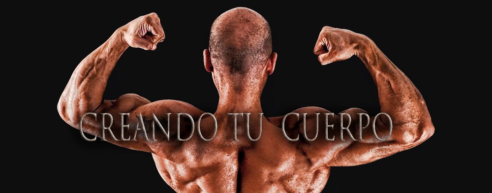 CREANDO TU CUERPO