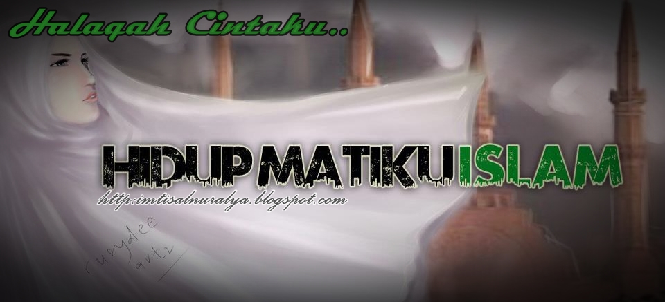 ~**HALAQAH CINTAKU**~