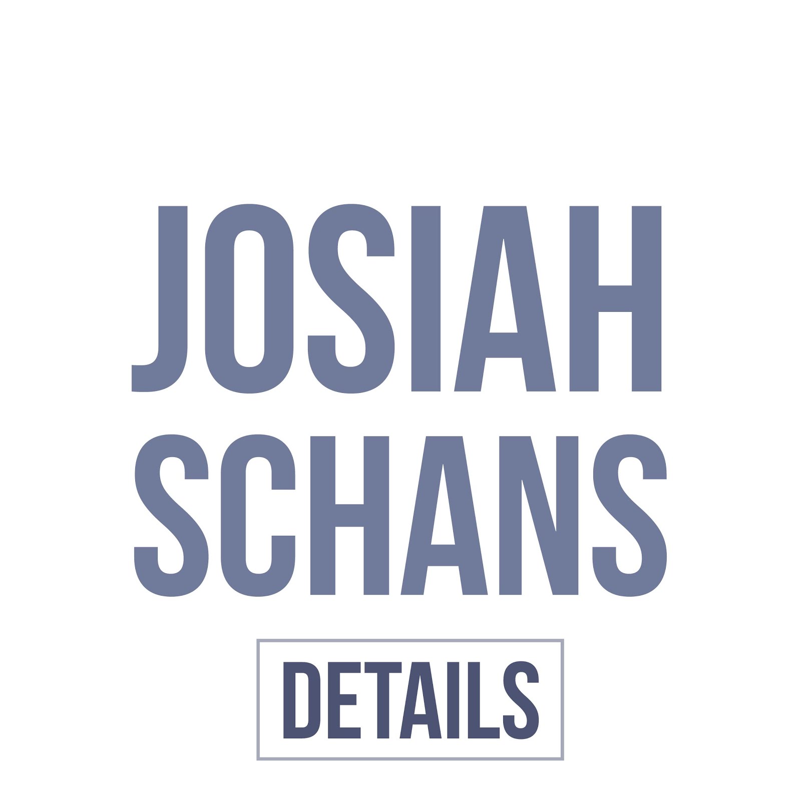 Josiah Schans Bio