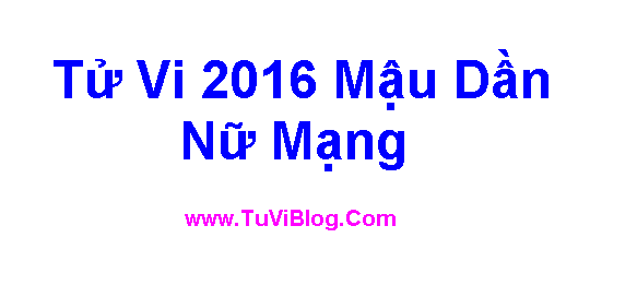 Tu Vi 2016 Mau Dan Nu Mang