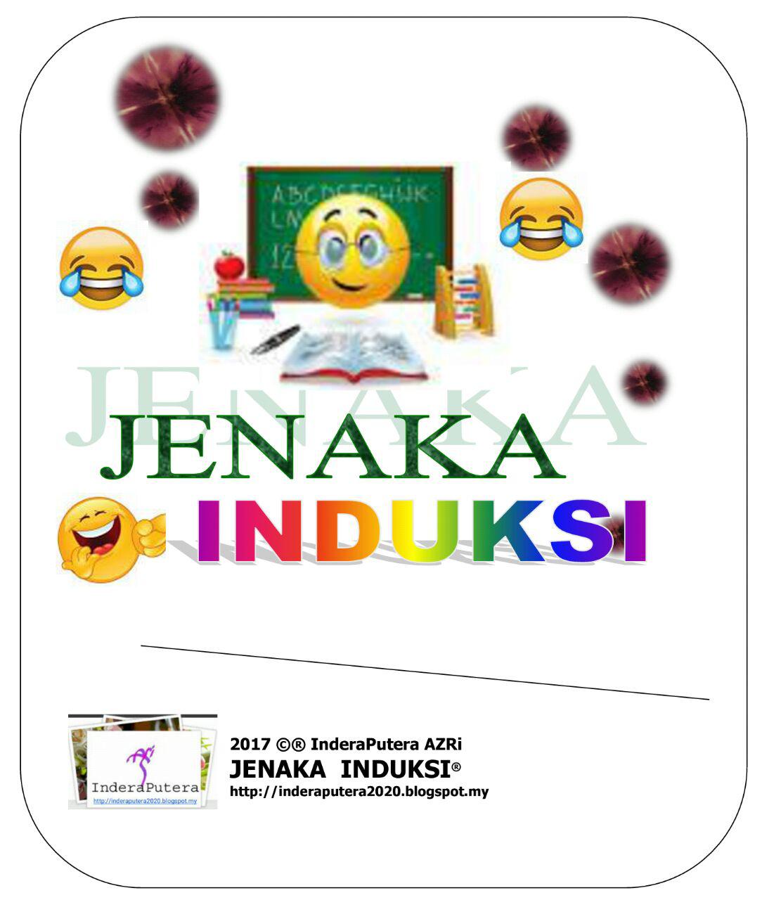 JENAKA INDUKSI....