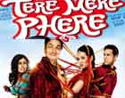 Watch Hindi Movie Tere Mere Phere Online