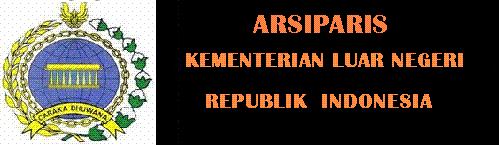 ARSIPARIS KEMENTERIAN LUAR NEGERI REPUBLIK INDONESIA