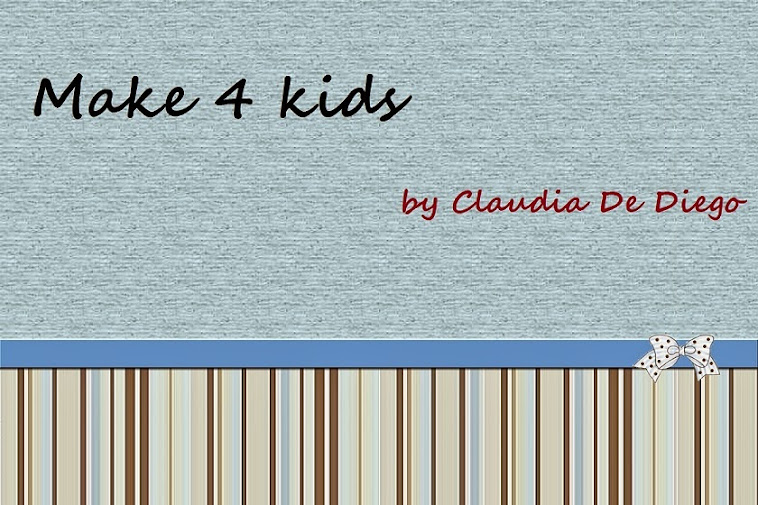  Make 4kids by Claudia De Diego