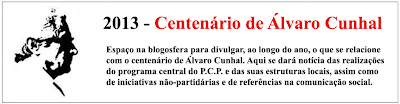 2013 - Centenário de Álvaro Cunhal