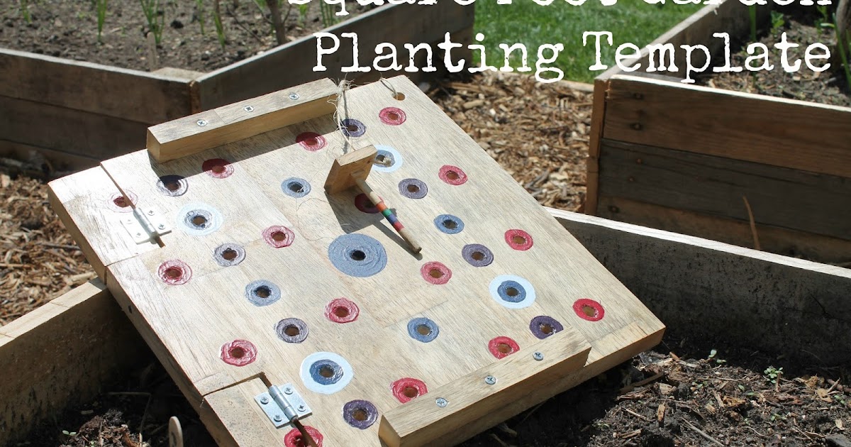 Simple Suburban Living: Square Foot Garden Planting Template