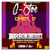 C-Joe - Borbordedzi (Ride On It), cover Designed By Dangles Graphics #DanglesGfx ( @Dangles442Gh ) Call/WhatsApp: +233246141226.