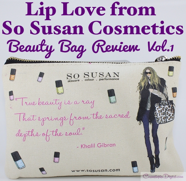 First Lip Love Monthly Beauty Bag review, unboxing Cosmetopia Digest