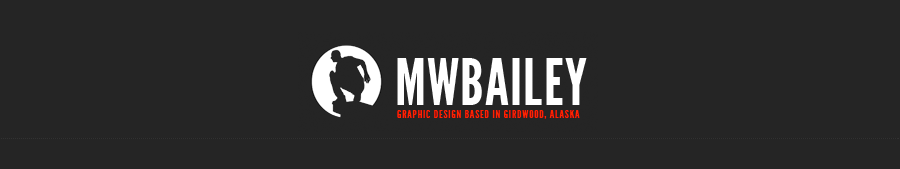MWBailey Graphic Design Blog | Girdwood, Alaska