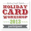 Holiday Card Workshop 2013