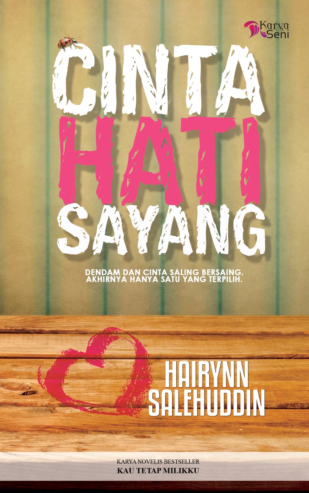 ~~ CINTA HATI SAYANG ~~