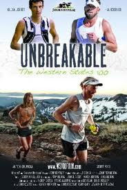 Unbreakable 2010 The Western States 100 Miles