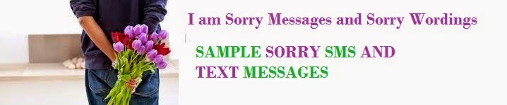 Sample Sorry Messages!