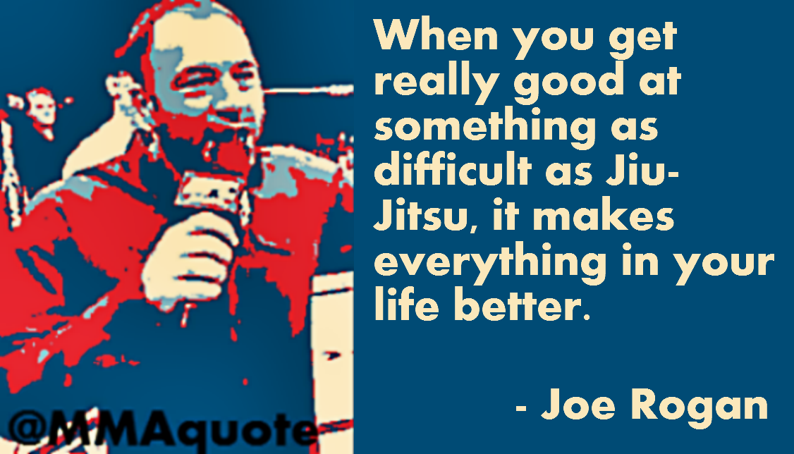 Motivational Quotes with Pictures (many MMA & UFC) Brazilian JiuJitsu