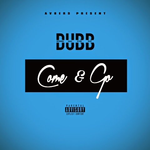@itzDubb - Come & Go (Prod. Resource)‏ - FADED4U