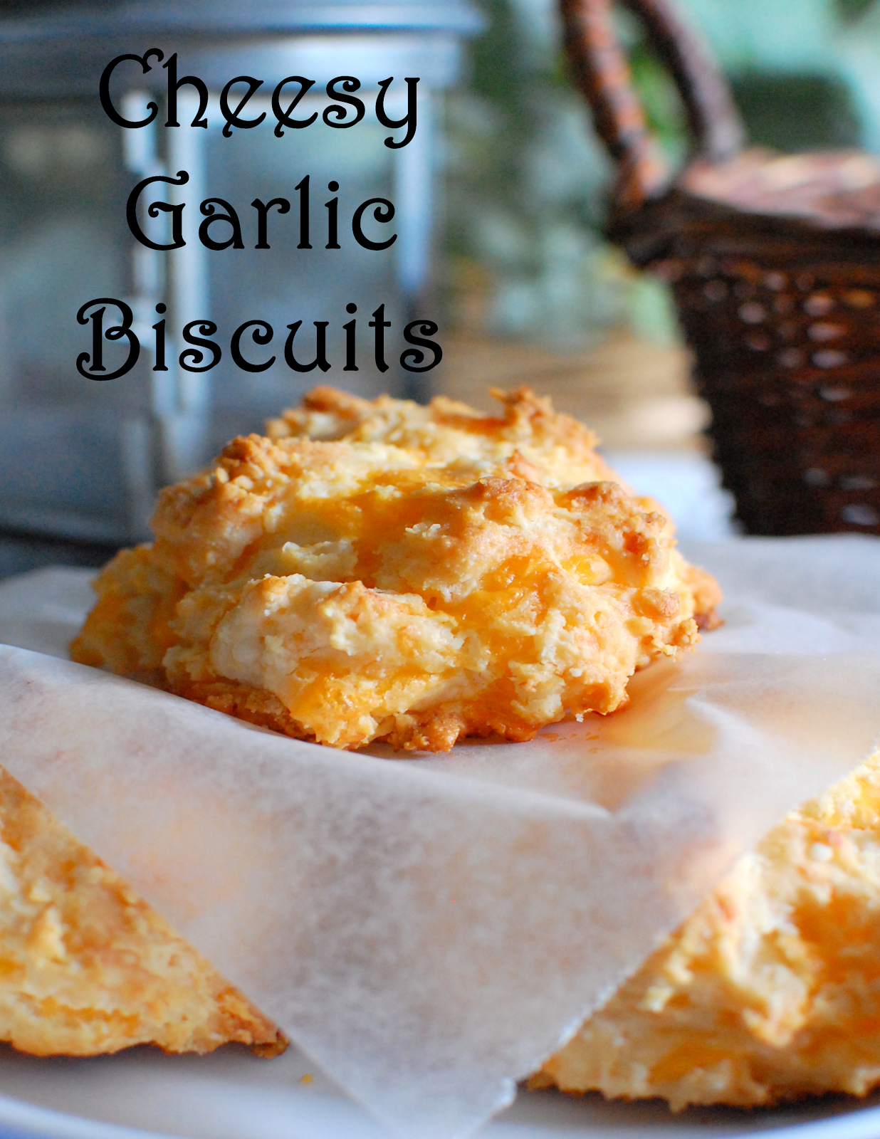 A Sprinkle of This and That Cheesy Garlic Biscuits