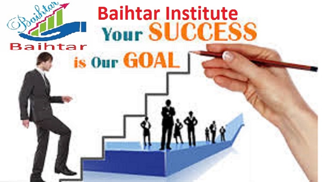 Baihtar Institute, Banking, SSC, General Competition and Other Studies.