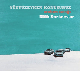 Yüzyüzeyken Konuşuruz - Ellilik Banknotlar dinle şarkı sözleri