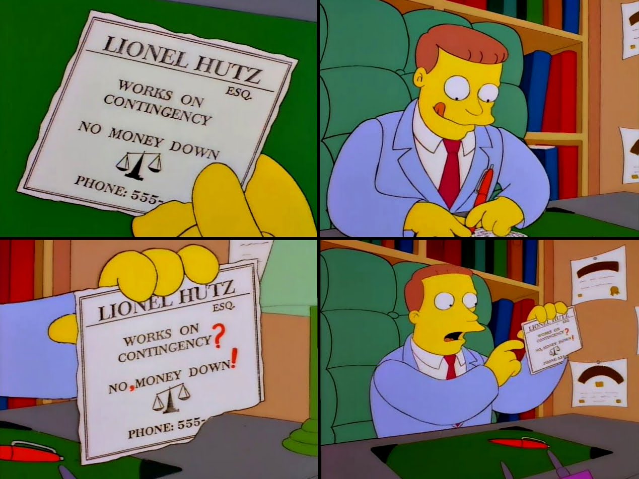 Lawyer Lionel Hutz is challenged on the content of his advertising. 